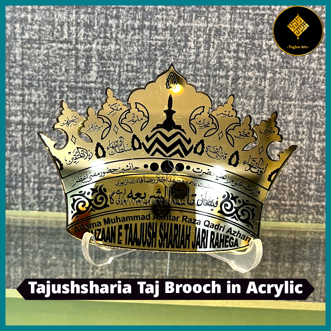 Tajushsharia Taj Islamic Brooch in Acrylic